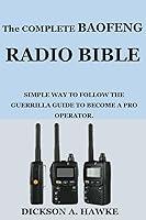 Algopix Similar Product 15 - The COMPLETE BAOFENG RADIO BIBLE