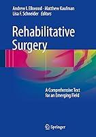 Algopix Similar Product 14 - Rehabilitative Surgery A Comprehensive