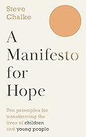 Algopix Similar Product 2 - A Manifesto For Hope Ten principles