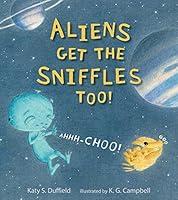 Algopix Similar Product 17 - Aliens Get the Sniffles Too! Ahhh-Choo!