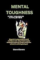 Algopix Similar Product 19 - Mental Toughness for Winning Athletes 