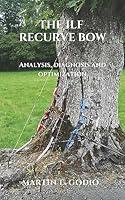 Algopix Similar Product 3 - The ILF Recurve Bow Analysis