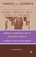 Algopix Similar Product 11 - Liberal Nationalism in Central Africa