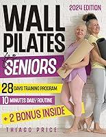 Algopix Similar Product 7 - Wall Pilates for Seniors The Ultimate