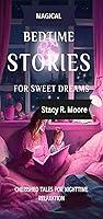 Algopix Similar Product 7 - Magical Bedtime stories for sweet