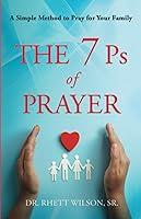 Algopix Similar Product 16 - The 7 Ps of Prayer A Simple Method to