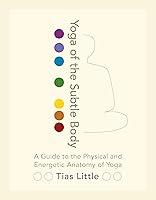 Algopix Similar Product 6 - Yoga of the Subtle Body A Guide to the
