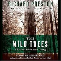 Algopix Similar Product 19 - The Wild Trees A Story of Passion and