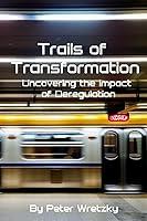 Algopix Similar Product 7 - Trails of Transformation Uncovering