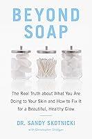 Algopix Similar Product 9 - Beyond Soap The Real Truth About What