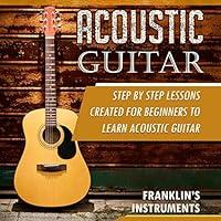 Algopix Similar Product 3 - Acoustic Guitar Step by Step Lessons