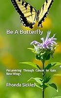 Algopix Similar Product 1 - Be A Butterfly Persevering Through