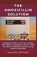 Algopix Similar Product 1 - THE AMOXICILLIN SOLUTION A complete