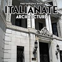 Algopix Similar Product 16 - Italianate Architecture Photobook