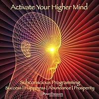 Algopix Similar Product 16 - Activate Your Higher Mind Subconscious