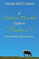 Algopix Similar Product 3 - A Hebrew Teacher Explores Psalm 23