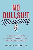 Algopix Similar Product 10 - No Bullsht Marketing 17 Contrarian