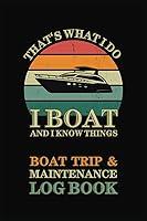 Algopix Similar Product 1 - Boat Trip  Maintenance Log Book I