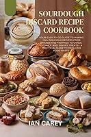 Algopix Similar Product 11 - Sourdough Discard Recipe Cookbook Your