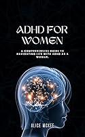 Algopix Similar Product 1 - ADHD For Women A comprehensive guide