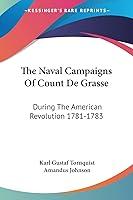 Algopix Similar Product 10 - The Naval Campaigns Of Count De Grasse