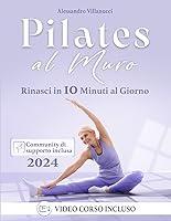 Algopix Similar Product 15 - Pilates al Muro Rinasci in 10 Minuti