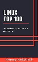 Algopix Similar Product 5 - LINUX  TOP 100 Interview Questions 