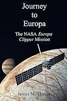 Algopix Similar Product 18 - Journey to Europa The NASA Europa