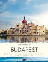 Algopix Similar Product 2 - Picture Book of Budapest See the