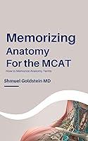 Algopix Similar Product 18 - Memorizing Anatomy for the MCAT How to