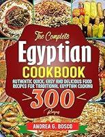 Algopix Similar Product 12 - The Complete Egyptian Cookbook