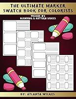 Algopix Similar Product 3 - The Ultimate Marker Swatch Book For