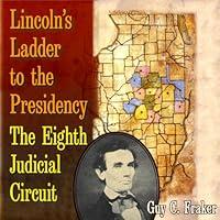 Algopix Similar Product 12 - Lincolns Ladder to the Presidency The