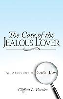 Algopix Similar Product 16 - The Case of the Jealous Lover An
