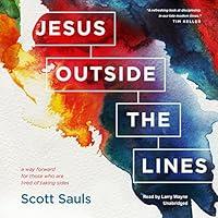 Algopix Similar Product 14 - Jesus Outside the Lines A Way Forward