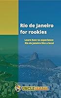 Algopix Similar Product 16 - Rio de Janeiro for rookies Learn how