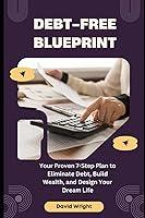 Algopix Similar Product 2 - DebtFree Blueprint Your Proven 7Step