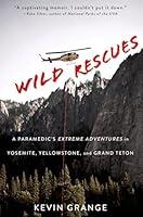 Algopix Similar Product 15 - Wild Rescues A Paramedics Extreme