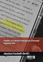 Algopix Similar Product 19 - Poetry of Mental Weapons Formed Against