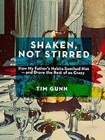 Algopix Similar Product 13 - Shaken, Not Stirred (Kindle Single)