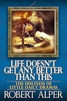 Algopix Similar Product 19 - Life Doesnt Get Any Better Than This