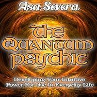 Algopix Similar Product 5 - The Quantum Psychic Developing Your