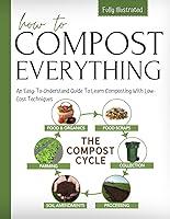 Algopix Similar Product 1 - How To Compost Everything An