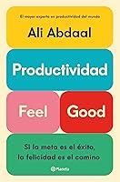 Algopix Similar Product 16 - Productividad Feel Good Si la meta es