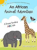 Algopix Similar Product 15 - An African Animal Adventure A Tongue