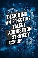 Algopix Similar Product 5 - Designing an Effective Talent