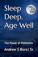 Algopix Similar Product 13 - Sleep Deep Age Well The Power of