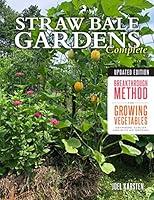 Algopix Similar Product 7 - Straw Bale Gardens Complete Updated