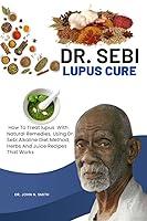 Algopix Similar Product 16 - DR SEBI LUPUS CURE  How To Treat