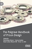 Algopix Similar Product 10 - The Palgrave Handbook of Prison Design